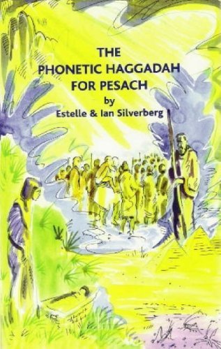 The Phonetic Haggadah for Pesach